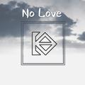 NO LOVE