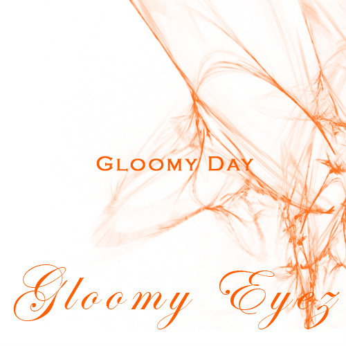 Gloomy Day专辑