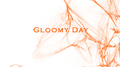 Gloomy Day专辑