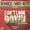 Demrick - Don’t Look Down (feat. Kay Franklin)