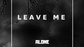 【待售伴奏】 "Leave me"专辑