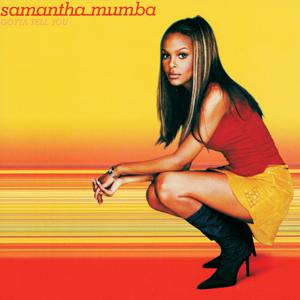 Samantha Mumba - GOTTA TELL YOU （降6半音）