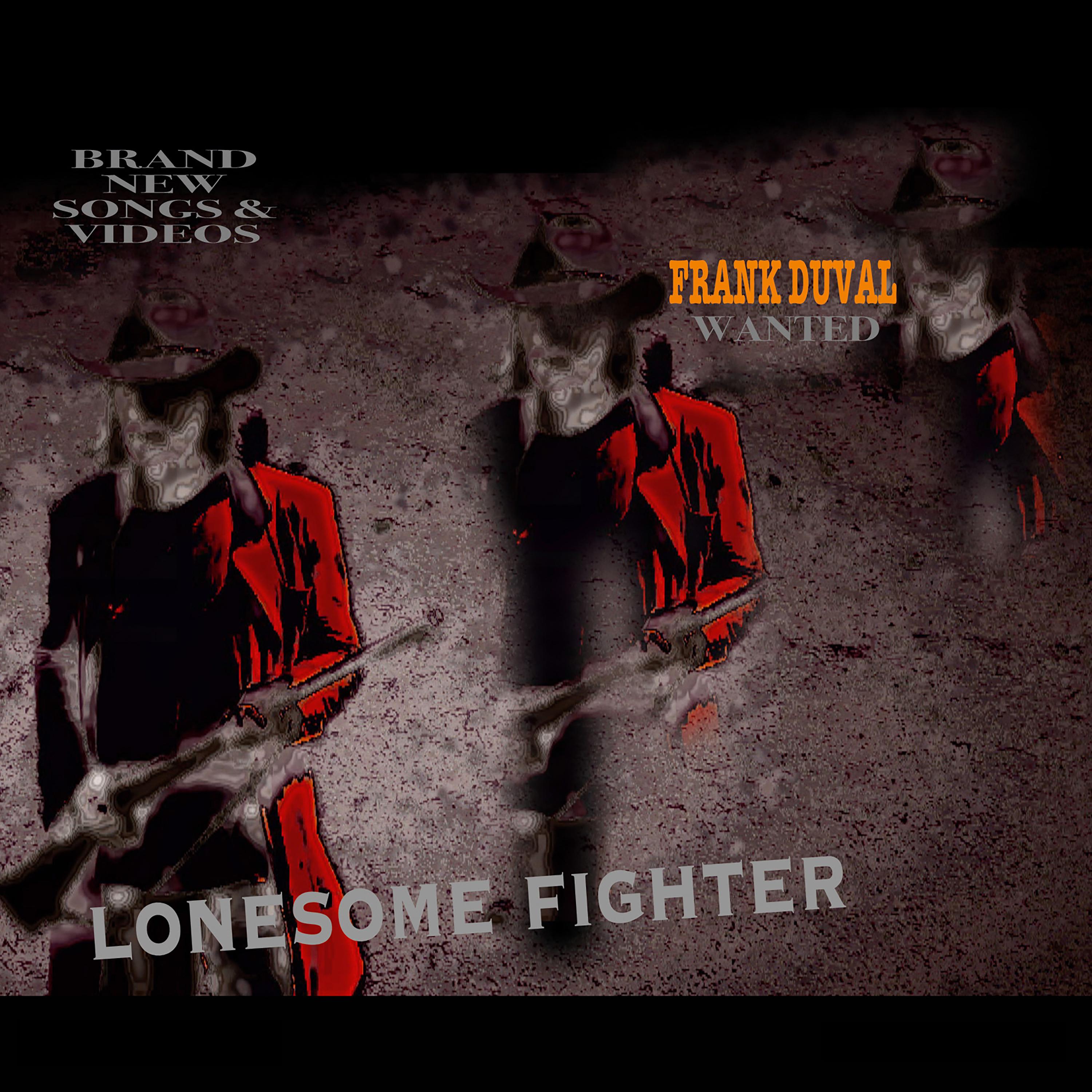 Lonesome Fighter