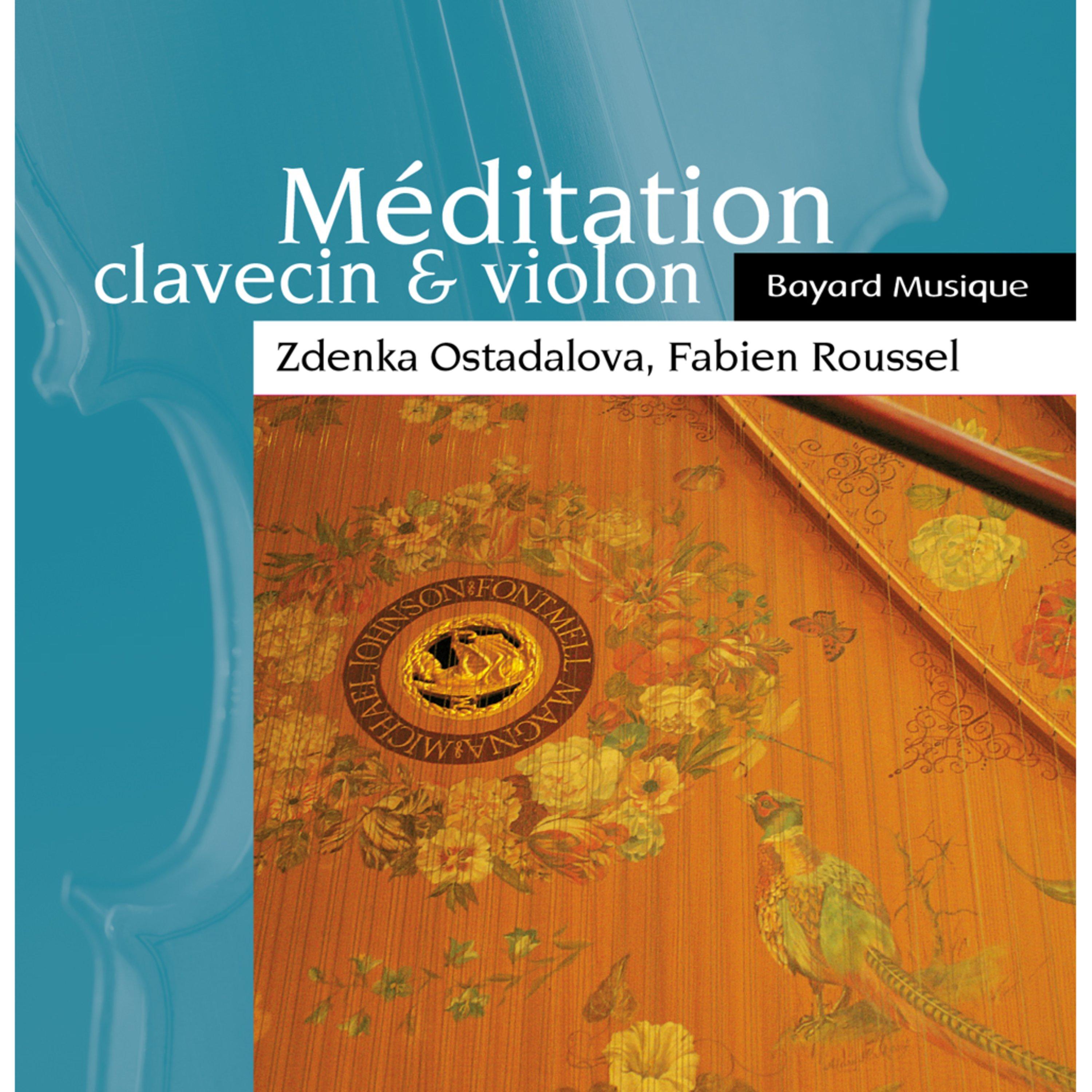 Méditation: Clavecin & violon