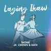 Thome - Laging Ikaw (Sped Up)
