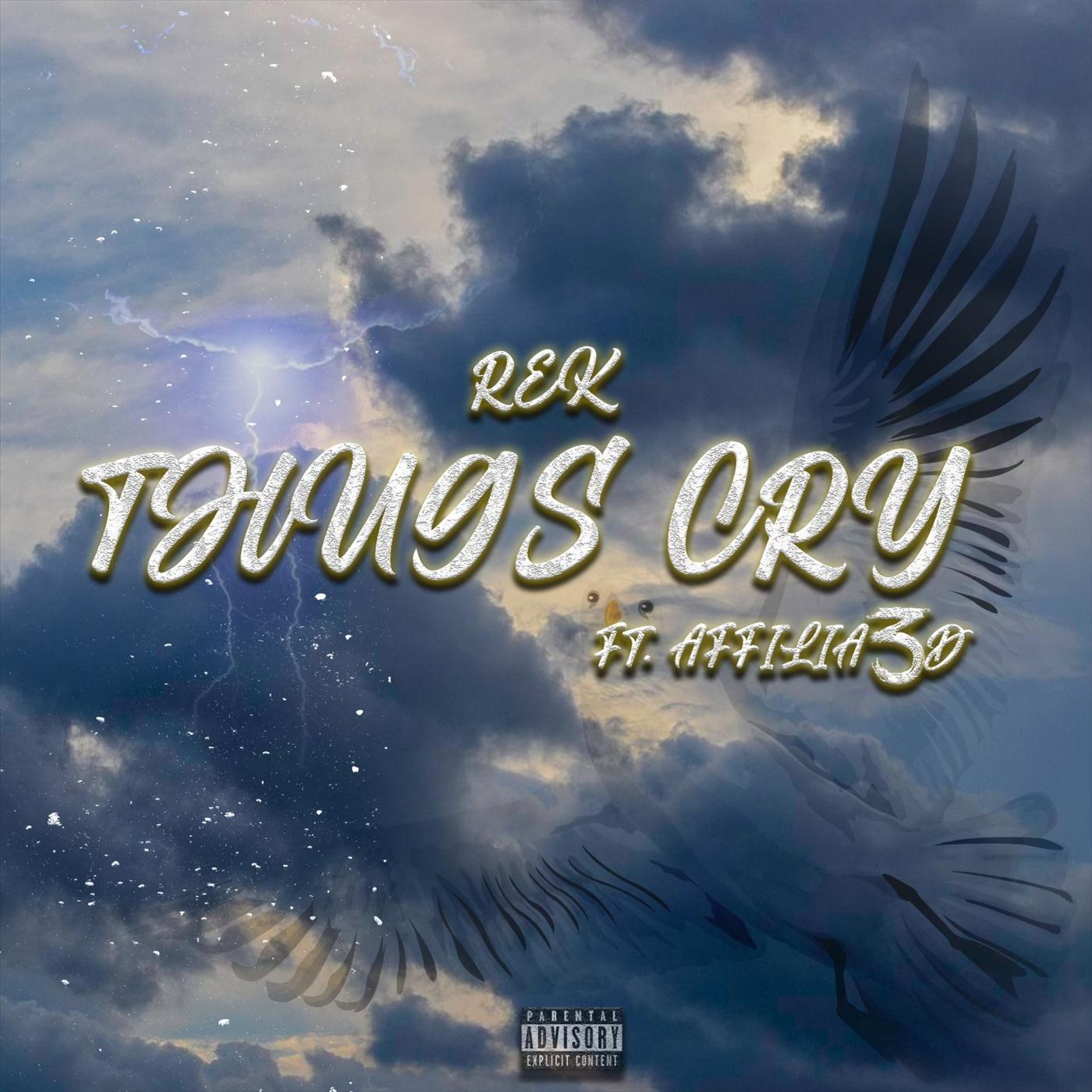 Rekk - Thugs Cry (feat. Affiliat3d)