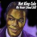 Nat King Cole - My Heart Stood Still专辑