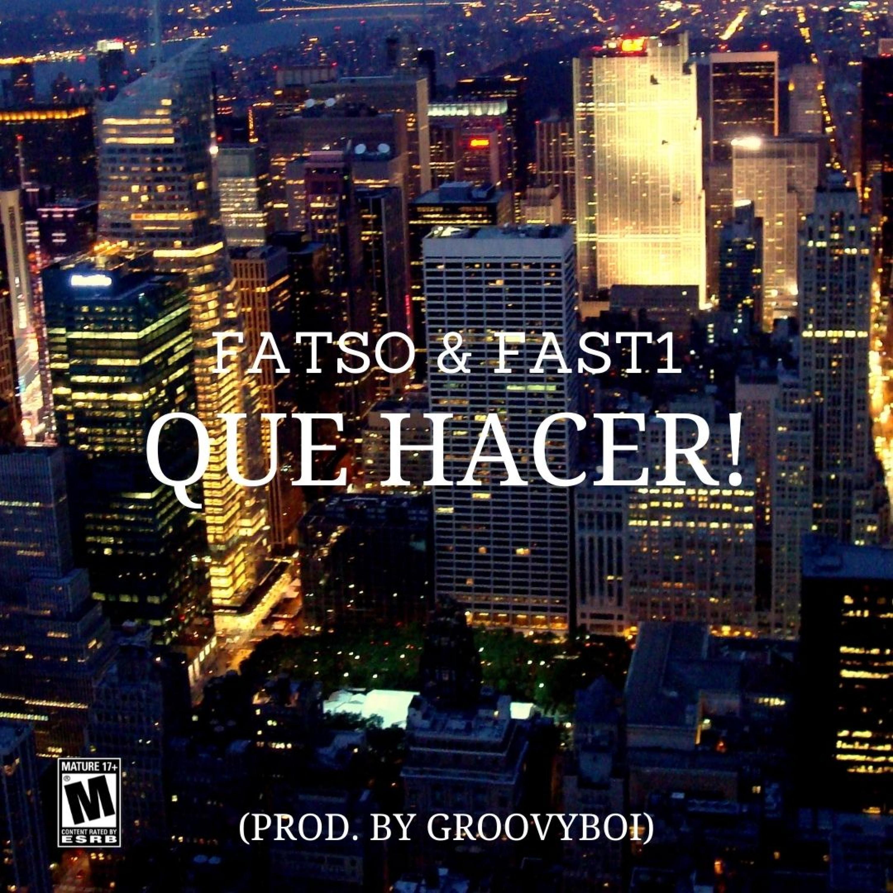 Que hacer! (feat. Fatso)