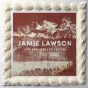 Jamie Lawson (10th Anniversary Edition)专辑