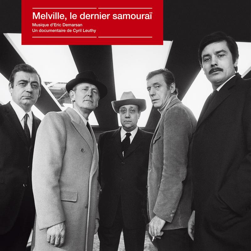 Le dernier samouraï (BOF "Melville, le dernier samouraï" / Version quartet)