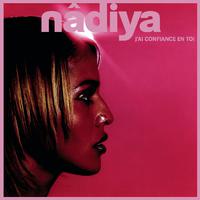 Nadiya - J ai confiance en toi (Instrumental)