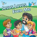 Jesus Loves Even Me专辑