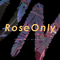 RoseOnly专辑