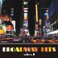 Broadway Hits Volume 2