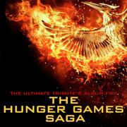 The Ultimate Tribute's Album for the Hunger Games Saga