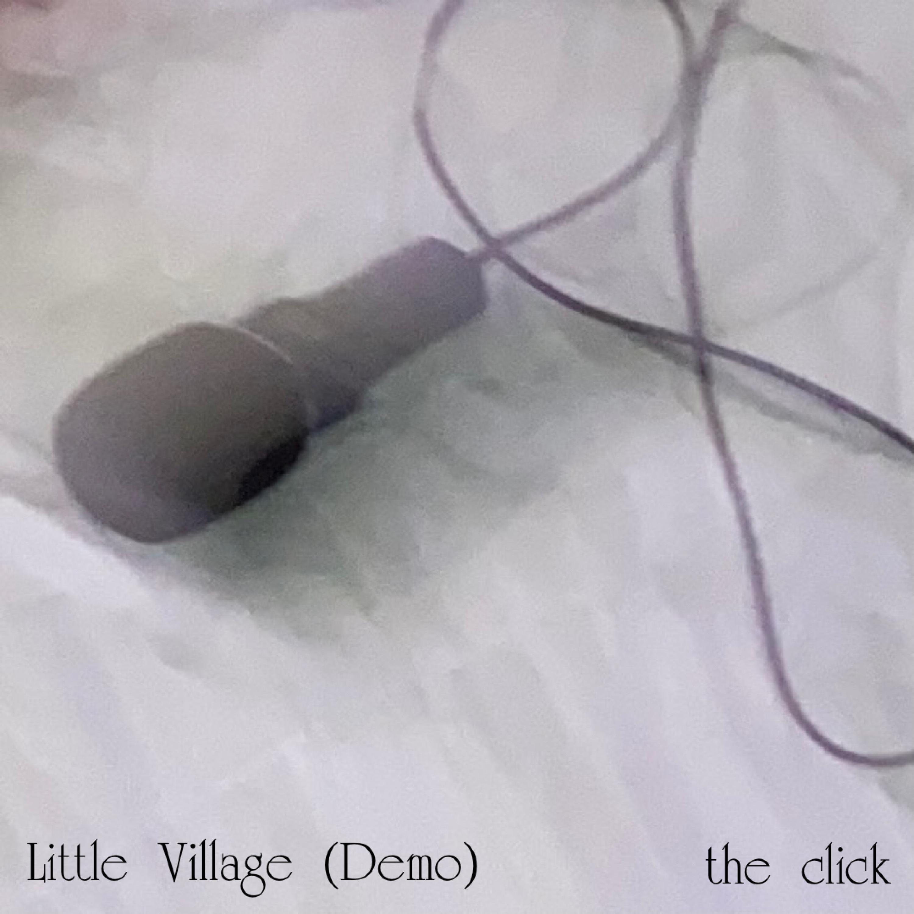 Little Village (Demo)