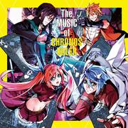 TVアニメ「時間の支配者」オリジナルサウンドトラック「The MUSIC of CHRONOS RULER」
