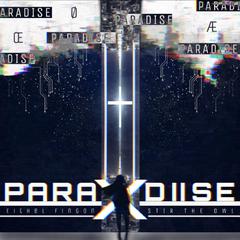 PARADISE——极乐之地