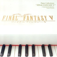 FINAL FANTASY V Piano Collections