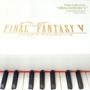 FINAL FANTASY V Piano Collections专辑