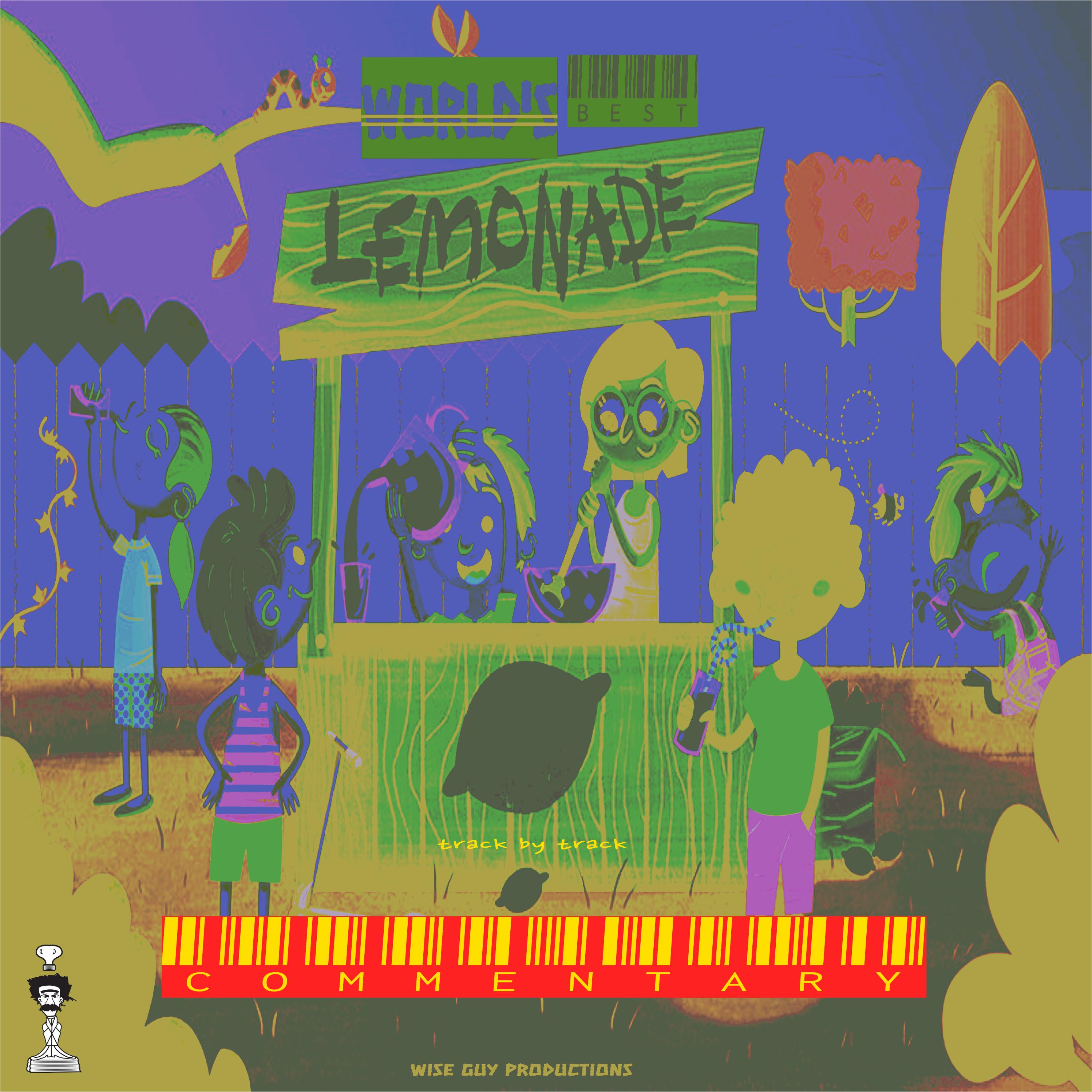 About Lemonade Commentary