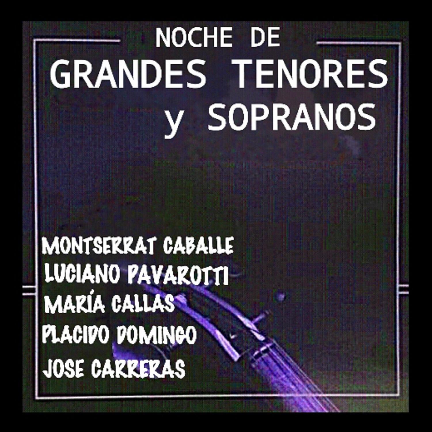 Noches de Grandes Tenores y Sopranos