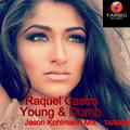 Young & Dumb (Jason Kohlmann Mix) - Single