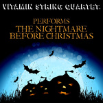 Vitamin String Quartet Performs The Nightmare Before Christmas专辑