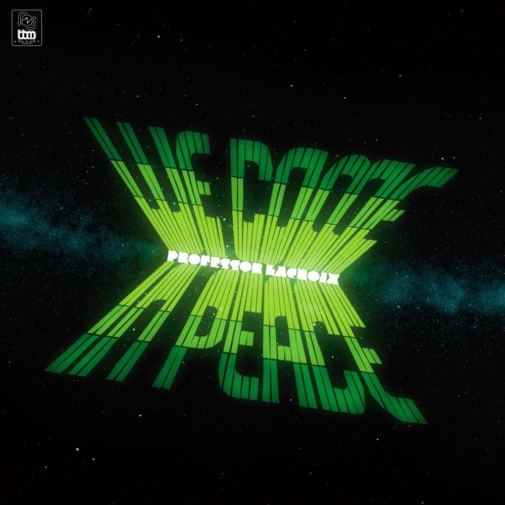 We Come In Peace [Remaster]