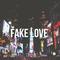 Fake Love (Cover)专辑