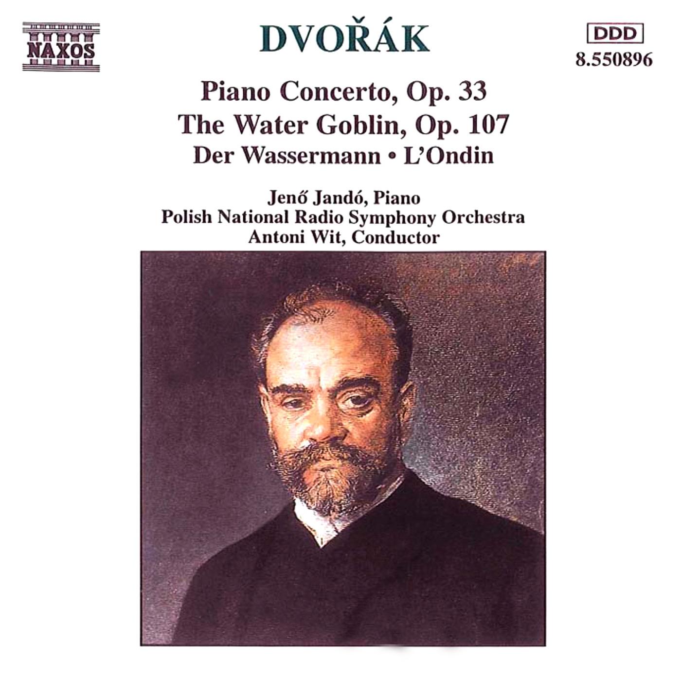 DVORAK: Piano Concerto, Op. 33 / The Water Goblin