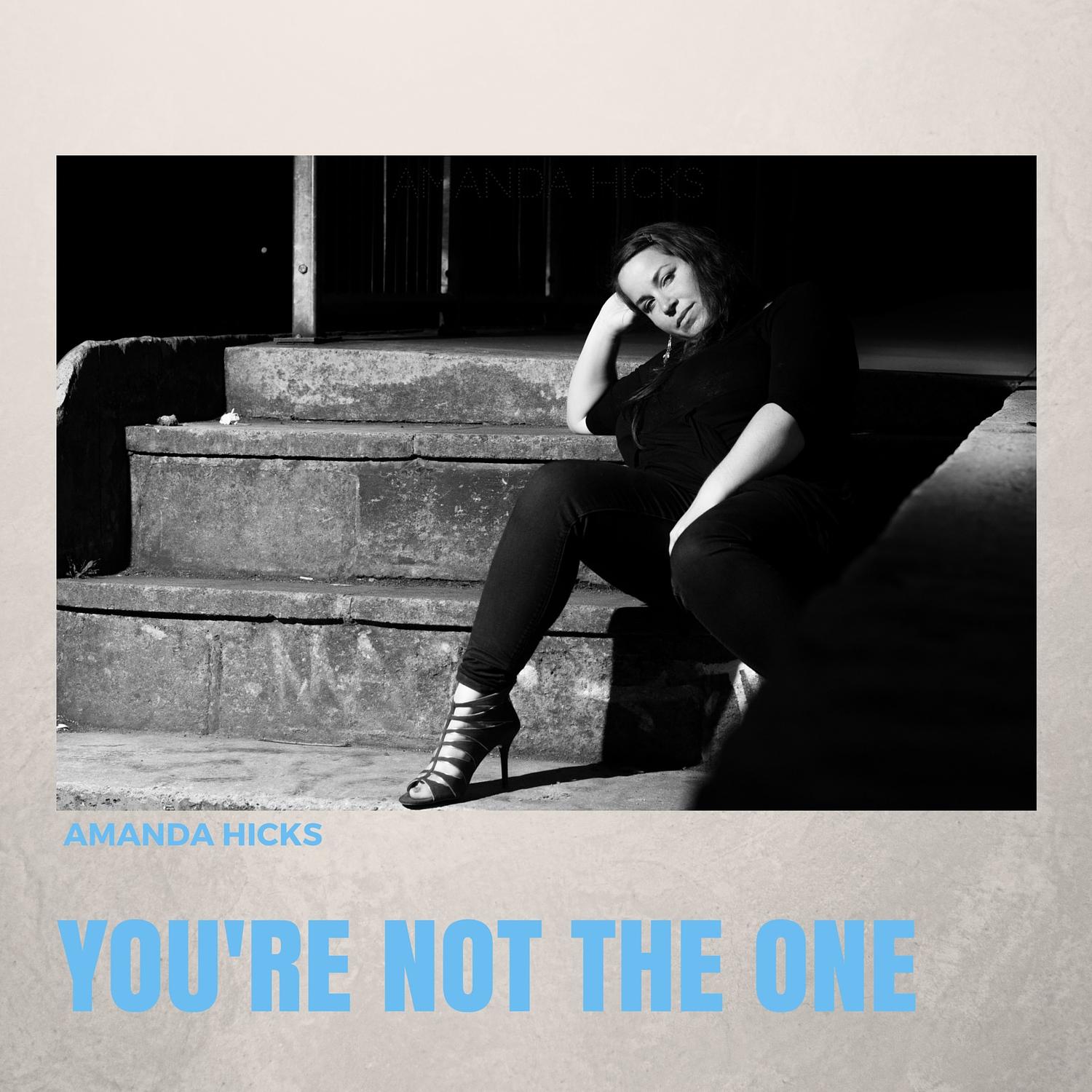 You're Not the One