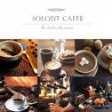 Soloist Caffe专辑