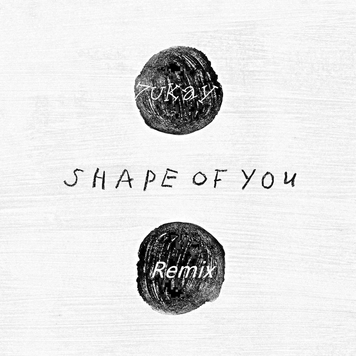 Shape of you (Remix)专辑