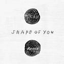 Shape of you (Remix)专辑