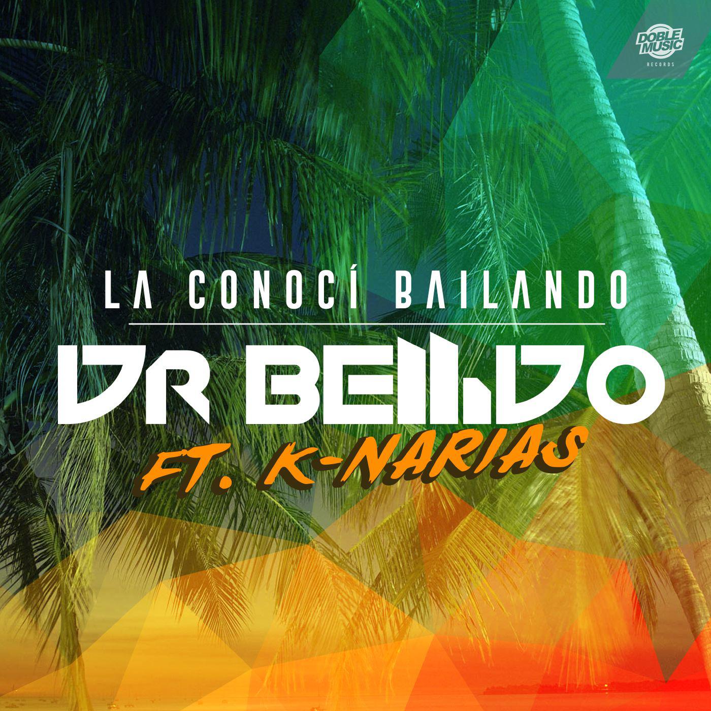 Dr. Bellido - La conocí bailando (Radio Edit)