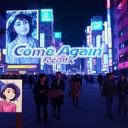 come again (r.e.i. SURF Music Remix)