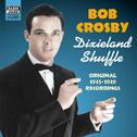 CROSBY, Bob: Dixieland Shuffle (1935-1939)专辑
