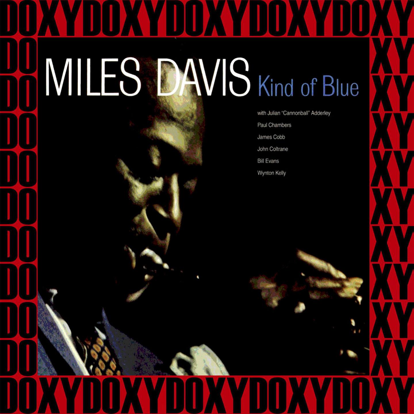 Kind of Blue 50th Anniversary (Legacy Edition, Remastered, Doxy Collection)专辑