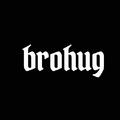 BROHUG