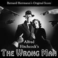 Alfred Hitchcock's The Wrong Man (Original Soundtrack)