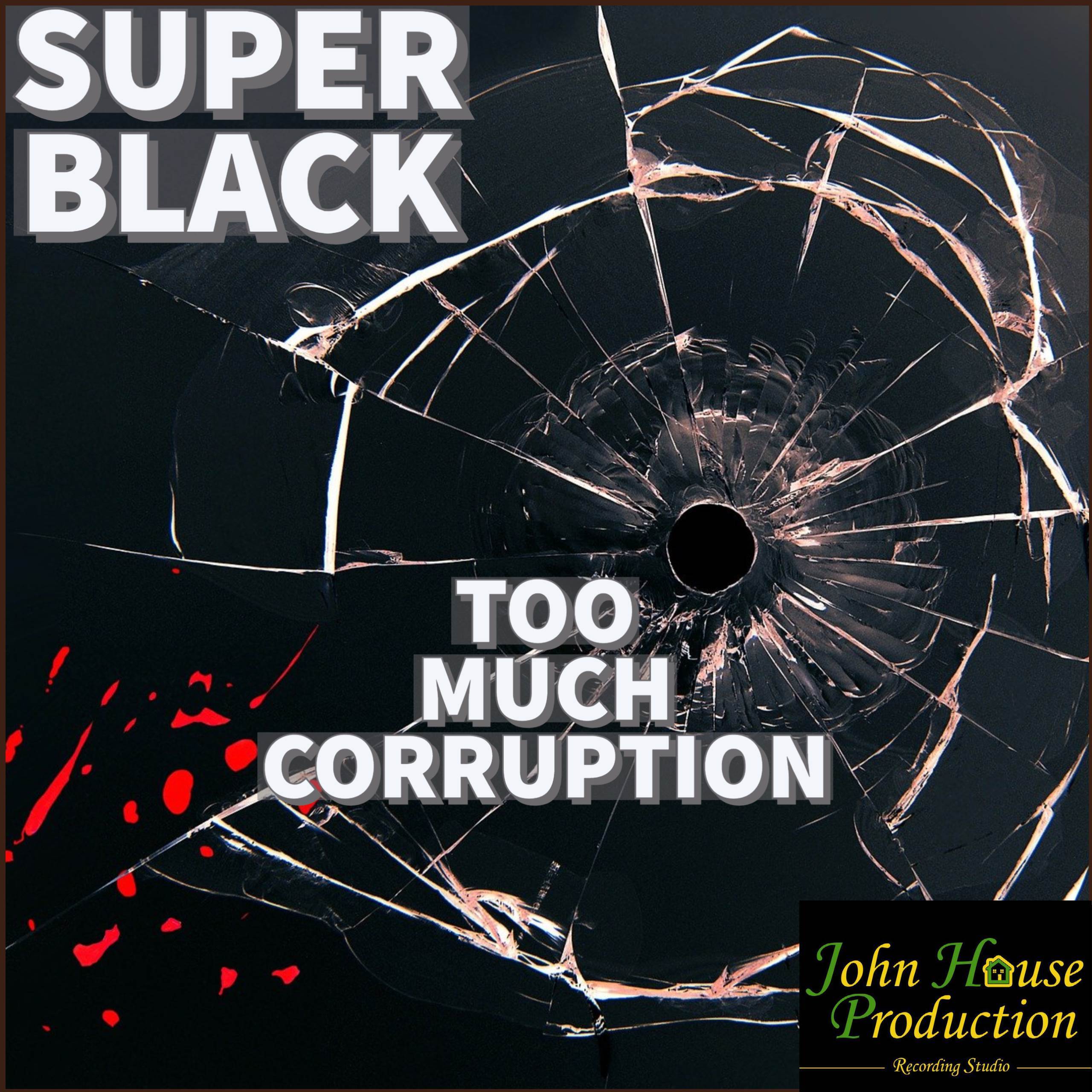 Too Much Corruption