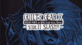 GUILTY GEAR X RISING FORCE OF GEAR IMAGE VOCAL TRACKS -SIDE.2 SLASH!!-专辑