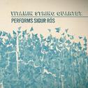 Vitamin String Quartet Performs Sigur Rós专辑