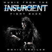 Music from The "Insurgent - Fight Back" Movie Trailer