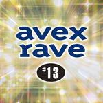 avex rave #13 D-FORCE feat. KAM VOL.3专辑