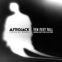 Ten Feet Tall (Cutie Jay. Edit Culture Code Mix)