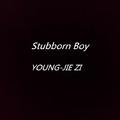 Stubborn Boy