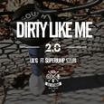 Dirty Like Me 2.0