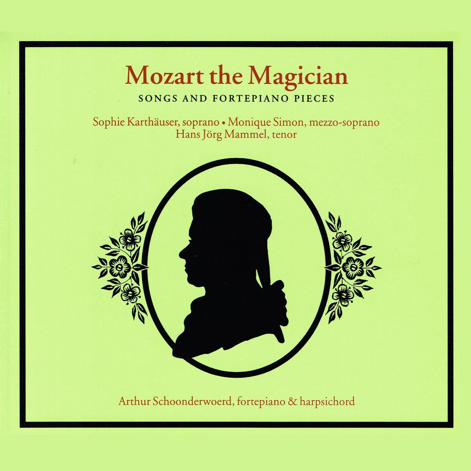 Mozart: Songs and Fortepiano Pieces